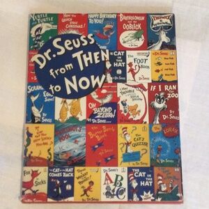 “Dr. Seuss From Then To Now: A Catalogue of the Retrospective Exhibition”